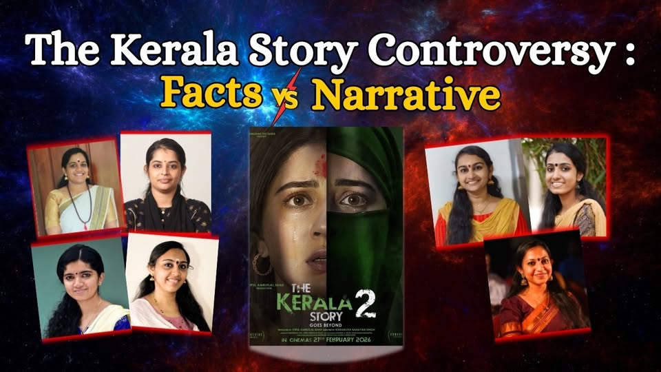 The Kerala Story Controversy: Facts vs Narratives